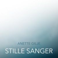 Gilje Anette - Stille Sanger ryhmässä CD @ Bengans Skivbutik AB (2426972)