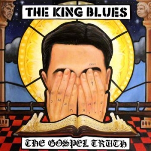 King Blues The - The Gospel Truth ryhmässä ME SUOSITTELEMME / Joululahjavinkki: Vinyyli @ Bengans Skivbutik AB (2428289)