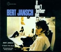 BERT JANSCH - IT DON'T BOTHER ME ryhmässä CD @ Bengans Skivbutik AB (2428369)