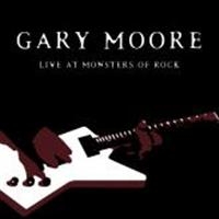 Gary Moore - Live At Monsters Of Rock ryhmässä CD @ Bengans Skivbutik AB (2428412)