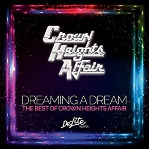 Crown Heights Affair - Dreaming A Dream: The Best Of ryhmässä CD @ Bengans Skivbutik AB (2428436)