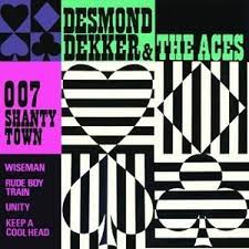 Desmond Dekker & The Aces - 007 Shanty Town ryhmässä CD @ Bengans Skivbutik AB (2428444)