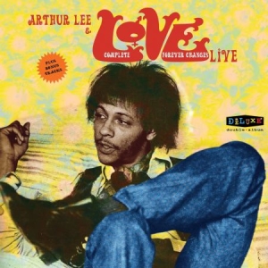 Lee Arthur & Love - Complete Forever Changes Live ryhmässä VINYYLI @ Bengans Skivbutik AB (2430140)