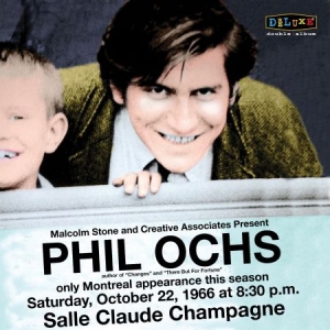 Ochs Phil - Live In Montreal 10/22/66 ryhmässä CD @ Bengans Skivbutik AB (2430141)