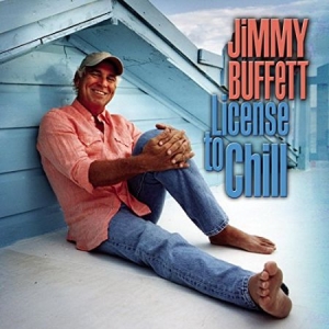 Buffett Jimmy - License To Chill ryhmässä VINYYLI @ Bengans Skivbutik AB (2430356)