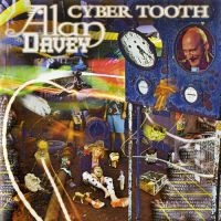 Davey Alan - Cyber Tooth ryhmässä CD @ Bengans Skivbutik AB (2430387)