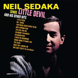 Neil sedaka - Sings Little Devil & His Other Hits ryhmässä CD @ Bengans Skivbutik AB (2430405)