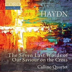 Callino Quartet - The Seven Last Words Of Our Saviour ryhmässä CD @ Bengans Skivbutik AB (2430467)