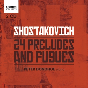 Peter Donohoe - 24 Preludes And Fugues ryhmässä CD @ Bengans Skivbutik AB (2430508)