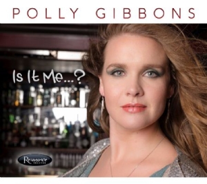 Gibbons Polly - Is It Me..? ryhmässä CD @ Bengans Skivbutik AB (2431754)