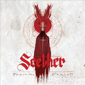 Seether - Poison The Parish (Dlx) ryhmässä CD @ Bengans Skivbutik AB (2432433)