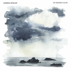 Joshua Hyslop - In Deepest Blue ryhmässä ME SUOSITTELEMME / Joululahjavinkki: CD @ Bengans Skivbutik AB (2432505)