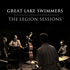 Great Lake Swimmers - Legion Sessions ryhmässä CD @ Bengans Skivbutik AB (2432532)