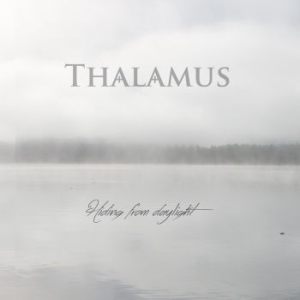 Thalamus - Hiding From Daylight ryhmässä ME SUOSITTELEMME / Joululahjavinkki: CD @ Bengans Skivbutik AB (2432979)