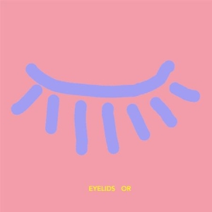 Eyelids - Or ryhmässä VINYYLI @ Bengans Skivbutik AB (2433361)