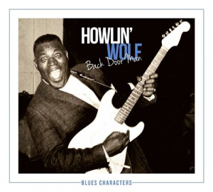 Howlin Wolf - Back Door Man ryhmässä CD @ Bengans Skivbutik AB (2433545)