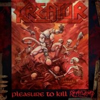 Kreator - Pleasure To Kill ryhmässä VINYYLI @ Bengans Skivbutik AB (2437168)