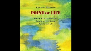 Thomas Darelid - Point Of Life ryhmässä CD @ Bengans Skivbutik AB (2437260)