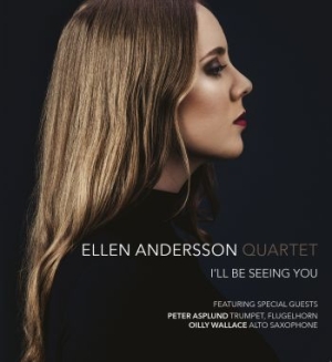 Ellen Andersson Quartet - I'll Be Seeing You ryhmässä Minishops / Ellen Andersson @ Bengans Skivbutik AB (2438461)