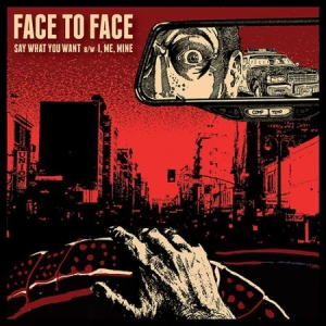 Face To Face - Say What You Want ryhmässä VINYYLI @ Bengans Skivbutik AB (2443815)