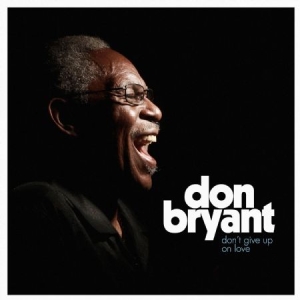 Bryant Don - Don't Give Up On Love - Col.Lp ryhmässä VINYYLI @ Bengans Skivbutik AB (2443824)