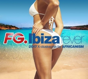 Various Artists - Ibiza Fever 2017 ryhmässä CD @ Bengans Skivbutik AB (2443904)