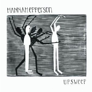 Epperson Hannah - Upsweep ryhmässä CD @ Bengans Skivbutik AB (2443963)