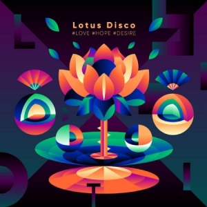 Various Artists - Lotus Disco #Love #Hope #Desire ryhmässä CD @ Bengans Skivbutik AB (2443997)