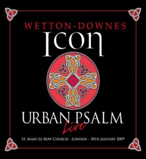 Icon (John Wetton/Geoff Downes) - Urban Psalm: 2Cd / 1Dvd Deluxe Edit ryhmässä CD @ Bengans Skivbutik AB (2444012)