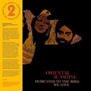 Oriental Sunshine - Dedicated To The Bird We Love ryhmässä VINYYLI @ Bengans Skivbutik AB (2444033)