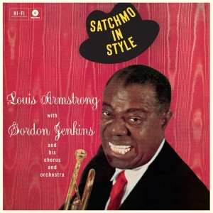 Louis & His All Sta Armstrong - Satchmo In Style ryhmässä Minishops / Louis Armstrong @ Bengans Skivbutik AB (2444055)