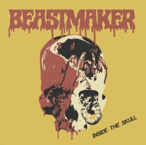 Beastmaker - Inside The Skull ryhmässä CD @ Bengans Skivbutik AB (2461767)