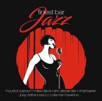 Various Artists - Finest Bar Jazz ryhmässä CD @ Bengans Skivbutik AB (2461797)