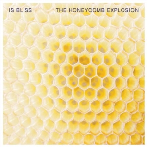 Is Bliss - Honeycomb Explosion ryhmässä VINYYLI @ Bengans Skivbutik AB (2461809)