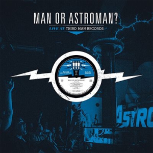 Man Or Astro-Man? - Live At Third Man Records ryhmässä VINYYLI @ Bengans Skivbutik AB (2461843)