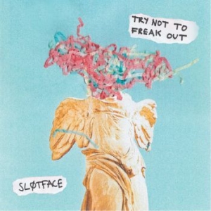 Slotface - Try Not To Freak Out ryhmässä CD @ Bengans Skivbutik AB (2461954)