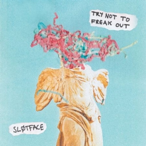 Slotface - Try Not To Freak Out ryhmässä VINYYLI @ Bengans Skivbutik AB (2461955)