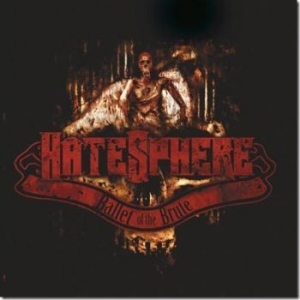 Hatesphere - Ballet Of The Brute ryhmässä VINYYLI @ Bengans Skivbutik AB (2462119)