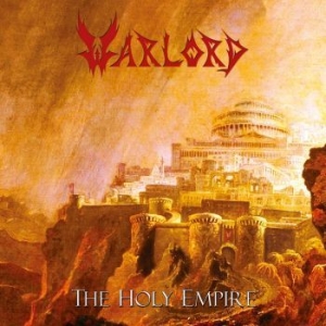 Warlord - Holy Empire (2 Cd) ryhmässä CD @ Bengans Skivbutik AB (2462813)