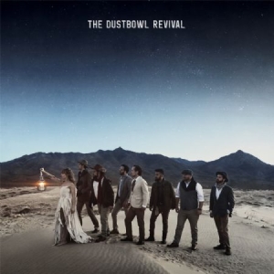 Dustbowl Revival - Dustbowl Revival ryhmässä CD @ Bengans Skivbutik AB (2465309)