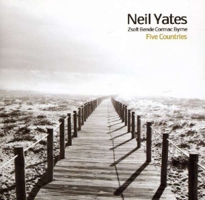 Yates Neil Zsolt Bende & Cormac By - Five Countries ryhmässä CD @ Bengans Skivbutik AB (2465415)