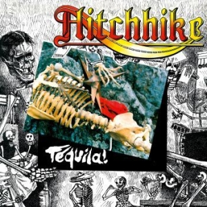 Hitchhike - Tequila! ryhmässä CD @ Bengans Skivbutik AB (2466516)