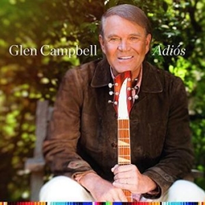 Glen Campbell - Adios ryhmässä CD @ Bengans Skivbutik AB (2468095)