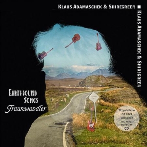 Adamaschek Klaus & Shiregreen - Earthbound Songs & Traumwandler ryhmässä CD @ Bengans Skivbutik AB (2478804)