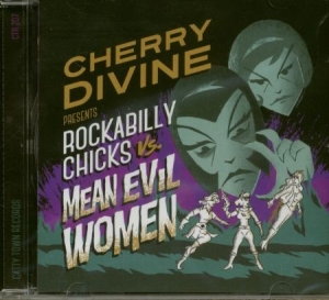 Cherry Divine - Rockabilly Chicks Vs. Mean Evil Wom ryhmässä CD @ Bengans Skivbutik AB (2478808)