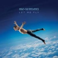 Mike + The Mechanics - Let Me Fly ryhmässä CD @ Bengans Skivbutik AB (2479045)