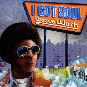 Various Artists - I Got Soul - Groove Wash ryhmässä CD @ Bengans Skivbutik AB (2479587)