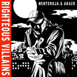 Menteroja & AK420 - Righteous villains ryhmässä VINYYLI @ Bengans Skivbutik AB (2482628)