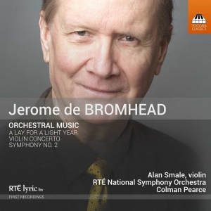 Bromhead Jerome De - Orchestral Music ryhmässä CD @ Bengans Skivbutik AB (2482981)