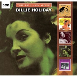 Holiday Billie - Timeless Classic Albums ryhmässä CD @ Bengans Skivbutik AB (2483630)